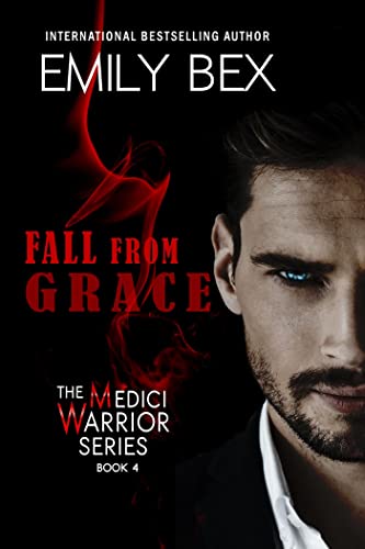 Fall From Grace A Vampire Paranormal Romance The Medici Warrior Series Book 4