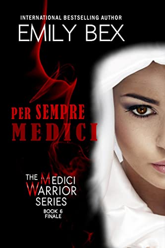 Per Sempre Medici A Vampire Paranormal Romance The Medici Warrior Series Book 6