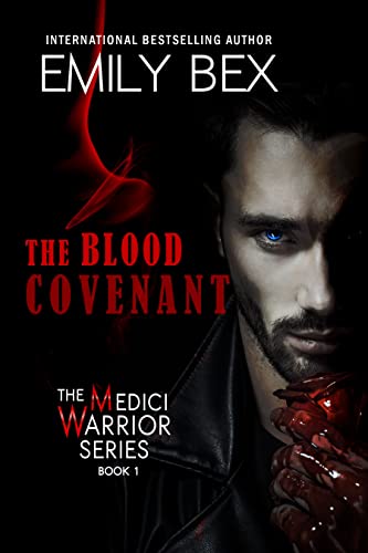 The Blood Covenant - A Vampire Paranormal Romance The Medici Warrior Series Book 1